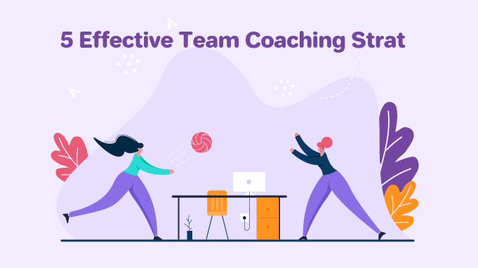 5 team coaching strategies